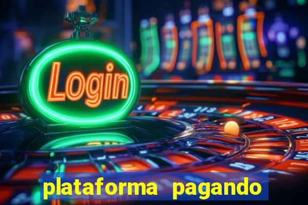 plataforma pagando no cadastro saque free